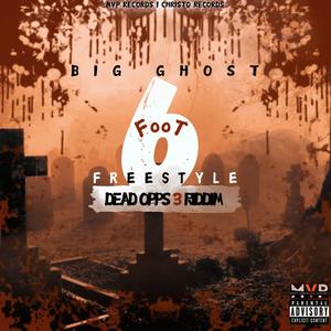 6 Foot (feat. Big Ghost) (Explicit)