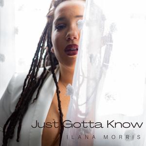 Just Gotta Know (Explicit)