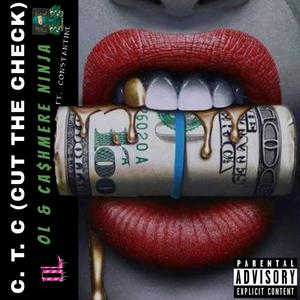 C T C (feat. OL) [Explicit]