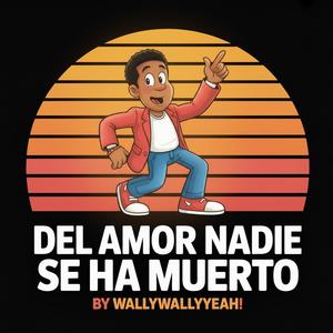Del amor nadie se ha muerto