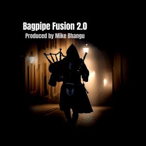 Bagpipe Fusion 2.0