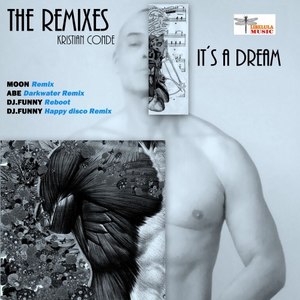 It's a Dream (Remixes)