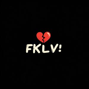 FKLV (feat. TooDa) [Explicit]