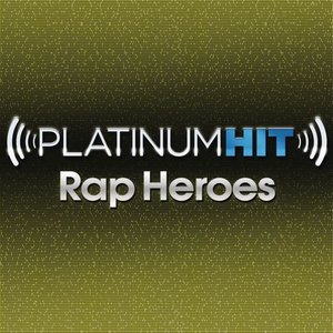 Platinum Hit Rap Heroes - Single