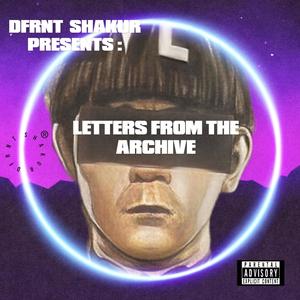 Letters From The Archive (Explicit)