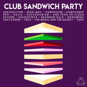 Club Sandwich Party (Explicit)