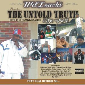 The Untold Truth (Explicit)