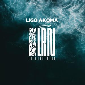 Ligo Akoma (feat. hogbeatz & DjSilkroad)