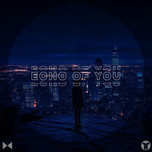 Echo Of You