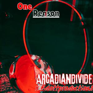 OneReason (feat. Rdottproductions) [Explicit]