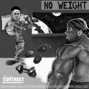 No Weight(feat. Rob: Earth-One & Miko X) (Explicit)