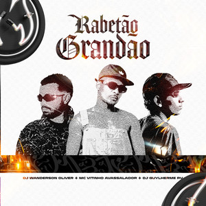 Rabetão Grandão (Explicit)