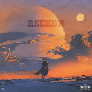 Reckon (Explicit)