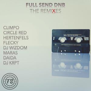 Full Send dnb: The Remixes (Explicit)