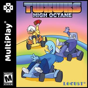 TWxWKS: HIGH OCTANE (Explicit)