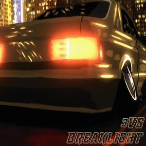 Breaklight (Explicit)