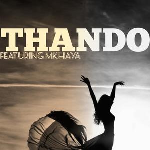 THANDO (feat. Mkhaya)
