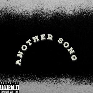 Another Song (Explicit)