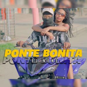 Ponte Bonita (feat. El Nene)