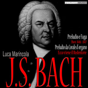 J.S. Bach (约翰·塞巴斯蒂安·巴赫)