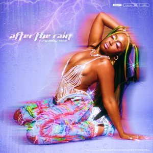 After The Rain (Explicit)