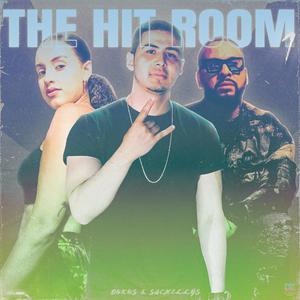 The Hit Room Episode 1 (feat. Dukus & Sachellys) [Explicit]
