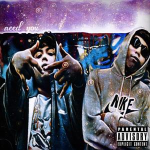 need you (feat. Lil Jarrito) [Explicit]