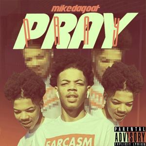 Pray (Explicit)