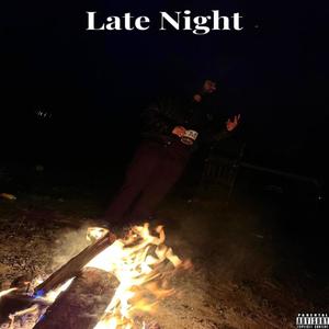 Late Night (Explicit)