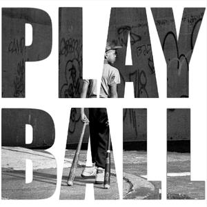 Play Ball (Explicit)