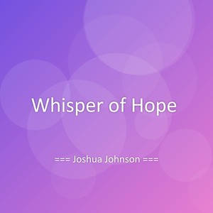 Whisper of Hope