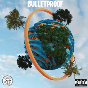 Bulletproof (feat. PARDON The ENERGY & YvngKvng Breezy) [Explicit]