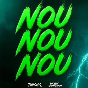 NOU NOU NOUU (feat. Luciano Santillan)