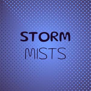 Storm Mists