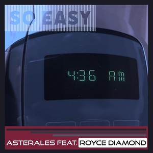 So Easy(feat. Royce Diamond)