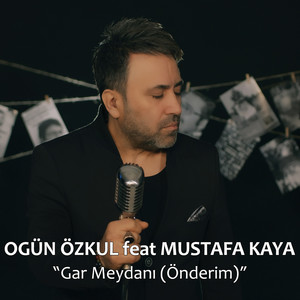 Gar Meydanı ( Önderim )