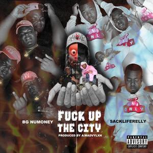 **** UP THE CITY (Explicit)