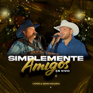 Simplemente Amigos (En Vivo)