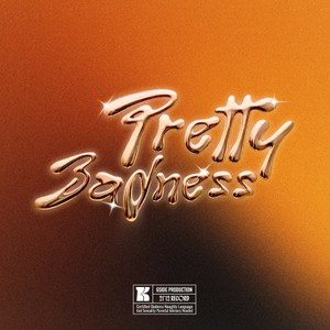 Pretty Badness (Explicit)