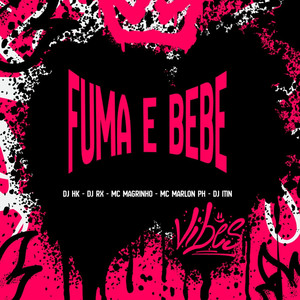 FUMA E BEBE (Explicit)