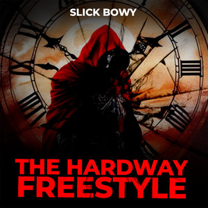 The Hard Way Freestyle (Explicit)