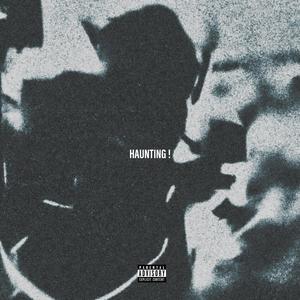 Haunting! (Explicit)