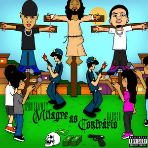 MIlagre ao Contrário (Explicit)