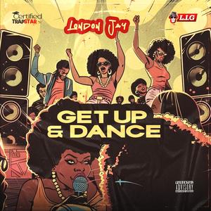Get Up And Dance