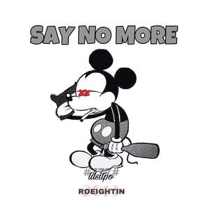 Say No More (Oh Wow Remix)