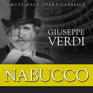 Nabucco, Act I: Chorus and Aria - 