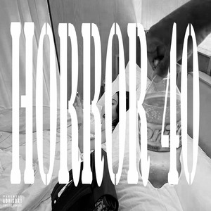 Horror 40 (Explicit)