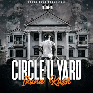 Circle U Yard (Explicit)