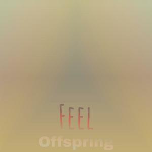 Feel Offspring