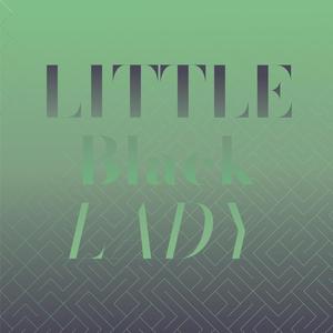 Little Black Lady